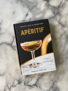Apéritif: Cocktail Hour the French Way