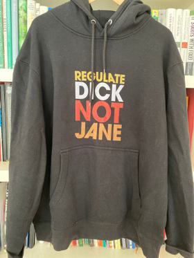 Regulate Dick not Jane