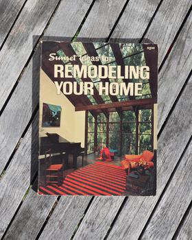 1977 Sunset Ideas Remodeling your Home