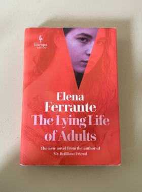 The Lying Life of Adults -Elena Ferrante