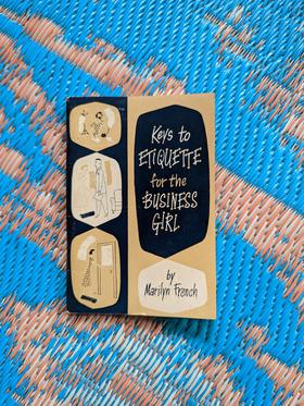 Keys to Etiquette for the Business Girl
