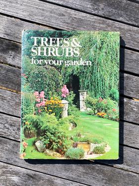 1976 Tress & Shrubs for your Garden