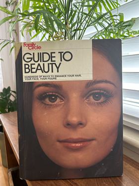 Family Circle Guide To Beauty © 1972